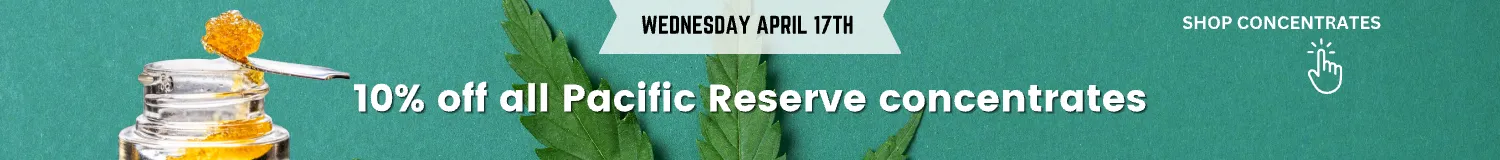 10% off all pacific reserve concentrates