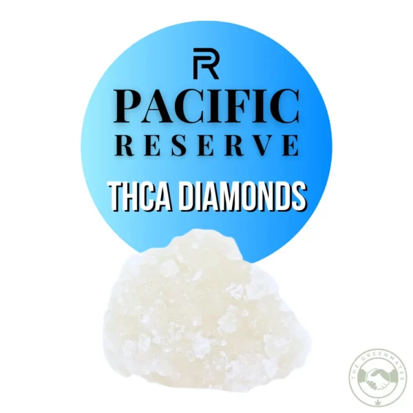 Pacific Reserve THCA Diamonds