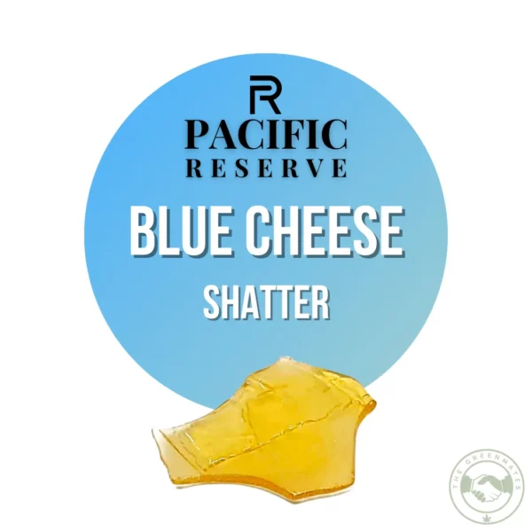 pacific reserve blue cheese shatter