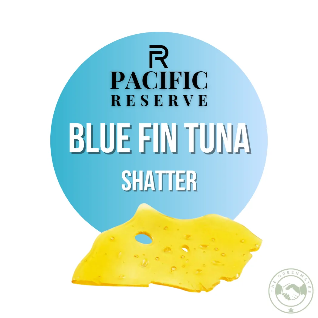 pacific reserve blue fin tuna shatter